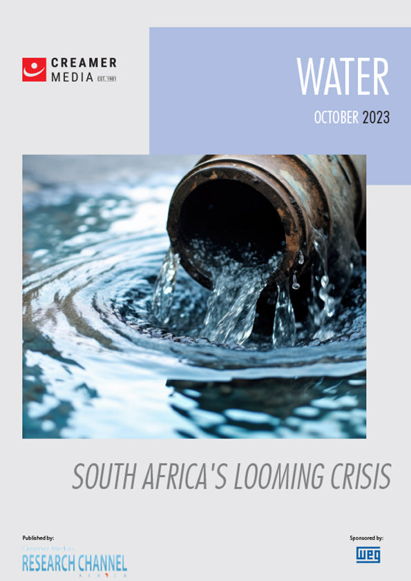 Water 2023 South Africa’s looming crisis Creamer Media Engineering
