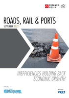 Roads, Rail & Ports 2022: Inefficiencies holding back economic growth